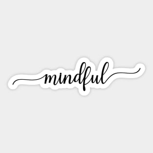 Mindful Word in Black and White Sticker